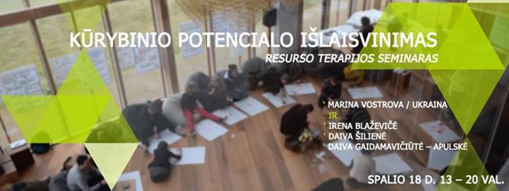 Kūrybinio potencialo išlaisvinimas (resurso terapijos seminaras)